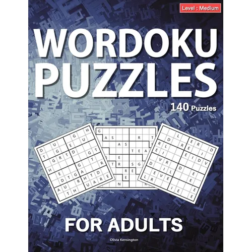 Wordoku Puzzles For Adults: Level: Hard, Large Print Word Sudoku Game For Adults And Seniors, 140 Puzzles With Solutions - Paperback