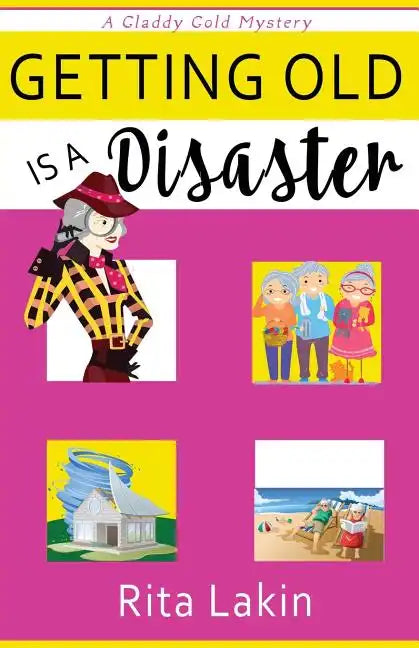 Getting Old is a Disaster - Paperback