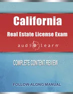 California Real Estate License Exam AudioLearn: Complete Audio Review for the Real Estate License Examination in California! - Paperback