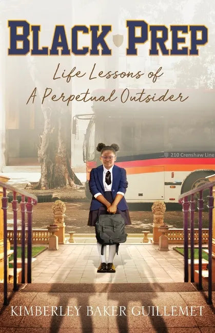Black Prep: Life Lessons of A Perpetual Outsider - Paperback