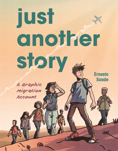 Just Another Story: A Graphic Migration Account - Paperback