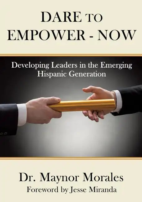 Dare to Empower - Now - Paperback