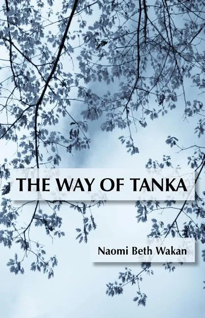 The Way of Tanka - Paperback