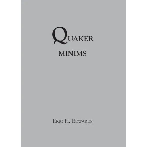 Quaker Minims - Paperback