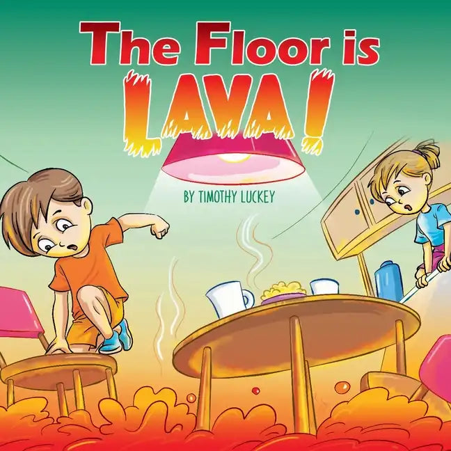 The Floor is Lava! - Paperback