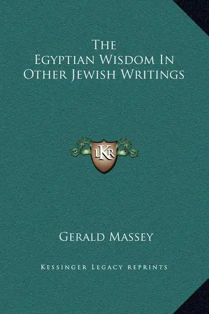 The Egyptian Wisdom in Other Jewish Writings - Hardcover