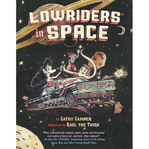 Lowriders in Space - Hardcover