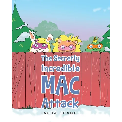 The Secretly Incredible MAC Attack - Paperback