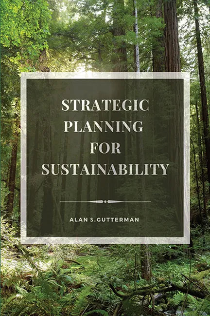 Strategic Planning for Sustainability - Paperback