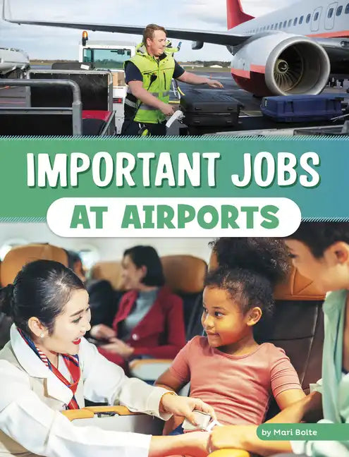 Important Jobs at Airports - Hardcover