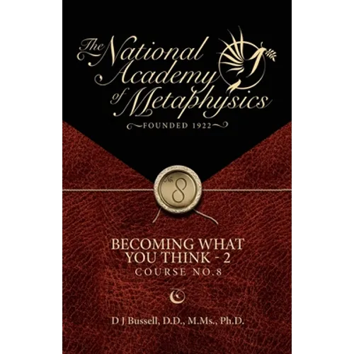Becoming What You Think - 2 - Paperback