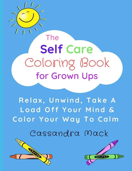 The Self Care Coloring Book for Grown-Ups - Paperback