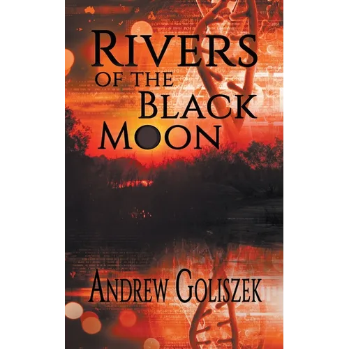 Rivers of the Black Moon - Paperback