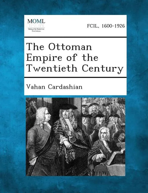 The Ottoman Empire of the Twentieth Century - Paperback