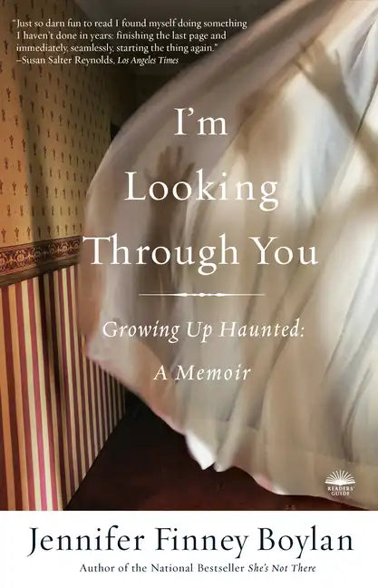 I'm Looking Through You: Growing Up Haunted: A Memoir - Paperback