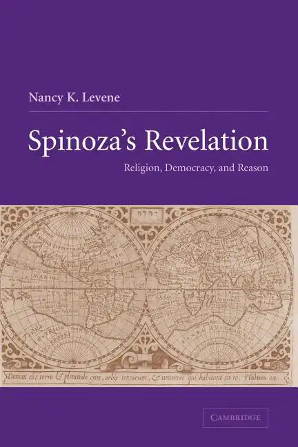 Spinoza's Revelation: Religion, Democracy, and Reason - Paperback