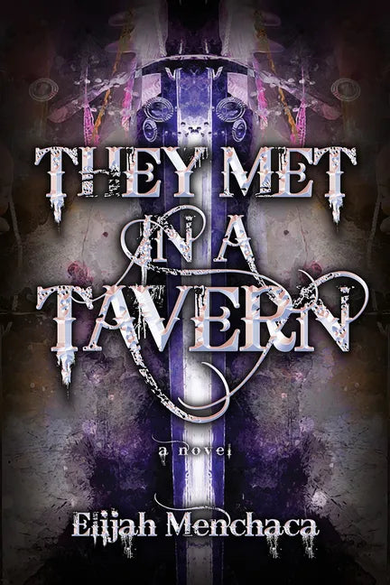 They Met in a Tavern: Volume 1 - Hardcover