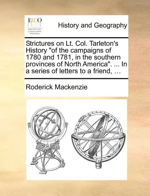 Strictures on Lt. Col. Tarleton's History 