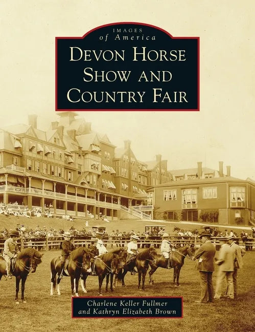 Devon Horse Show and Country Fair - Hardcover