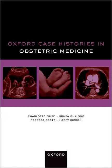 Oxford Case Histories in Obstetric Medicine - Paperback