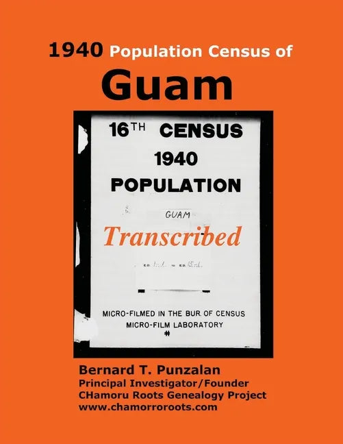 1940 Population Census of Guam: Transcribed - Paperback