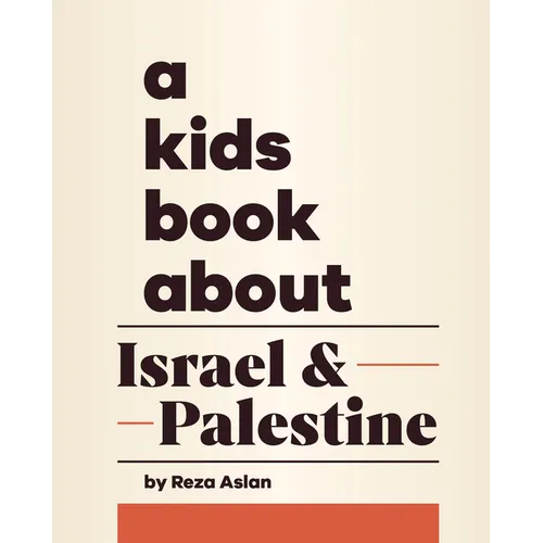 A Kids Book about Israel & Palestine - Hardcover