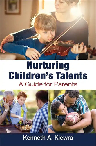 Nurturing Children's Talents: A Guide for Parents - Hardcover