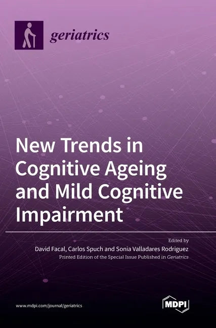 New Trends in Cognitive Ageing and Mild Cognitive Impairment - Hardcover