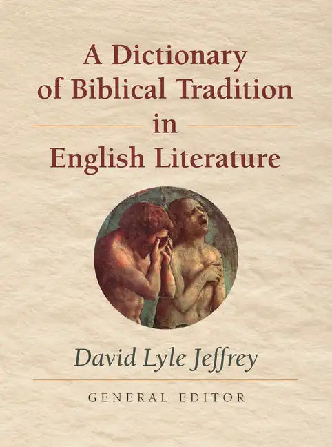 A Dictionary of Biblical Tradition in English Literature - Paperback