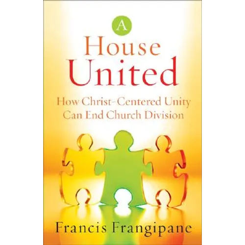House United: How Christ-Centered Unity Can End Church Division - Paperback