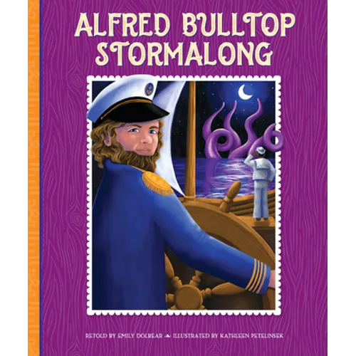 Alfred Bulltop Stormalong - Library Binding