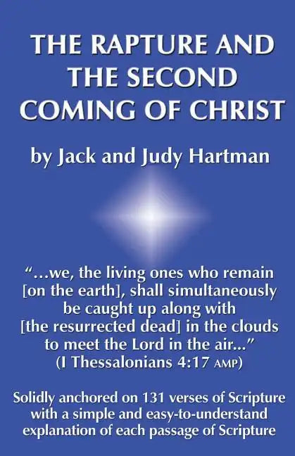 The Rapture and the Second Coming of Christ - Paperback