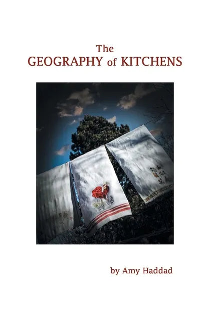 The Geography of Kitchens - Paperback