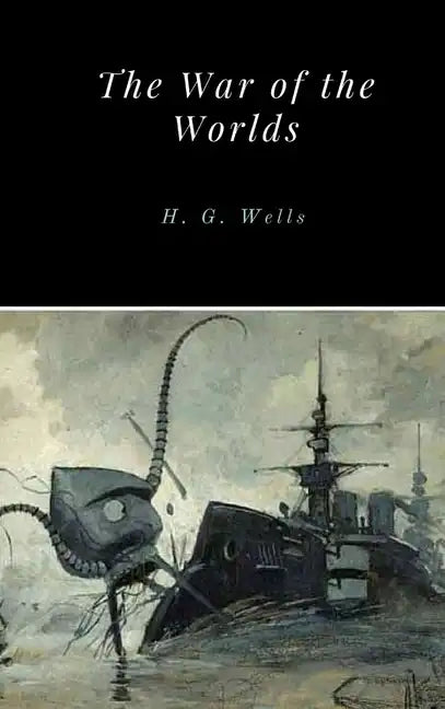 The War of the Worlds - Hardcover