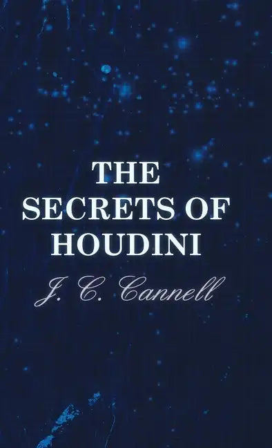The Secrets of Houdini - Paperback