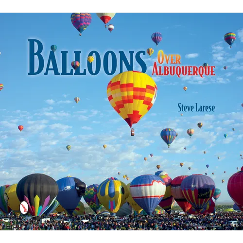 Balloons Over Albuquerque - Hardcover
