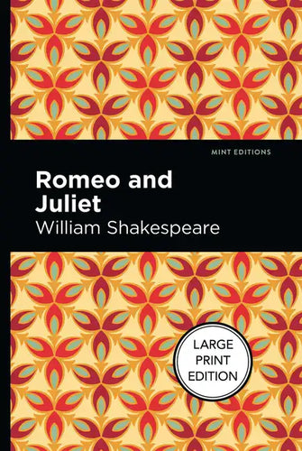 Romeo and Juliet: Large Print Edition - Paperback