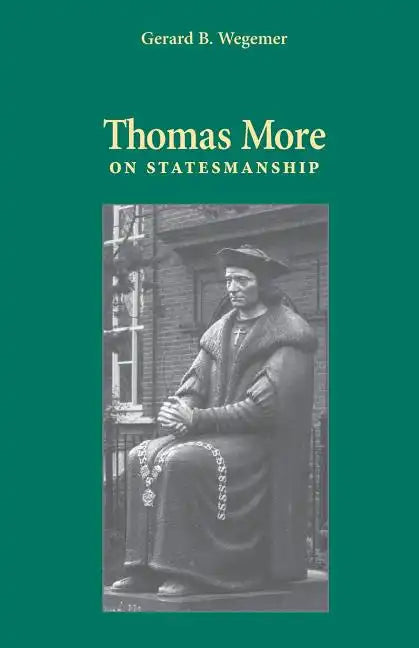Thomas More on Statesmanship - Paperback