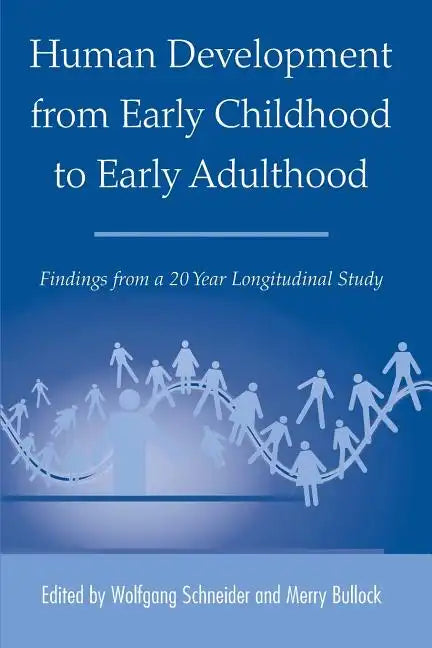 Human Development from Early Childhood to Early Adulthood: Findings from a 20 Year Longitudinal Study - Paperback
