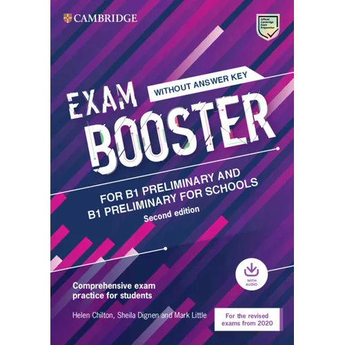 Exam Booster for B1 Preliminary and B1 Preliminary for Schools Without Answer Key with Audio for the Revised 2020 Exams: Comprehensive Exam Practice f - Paperback