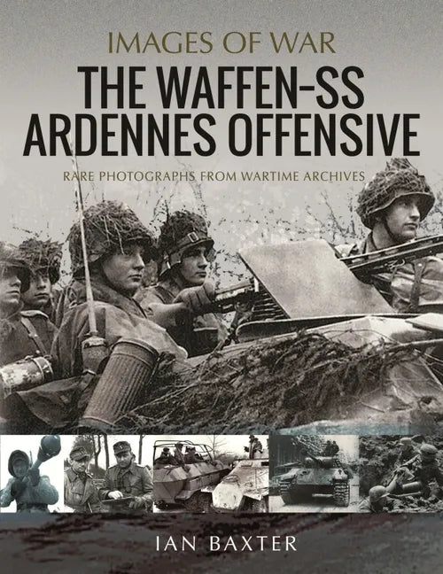 The Waffen SS Ardennes Offensive - Paperback