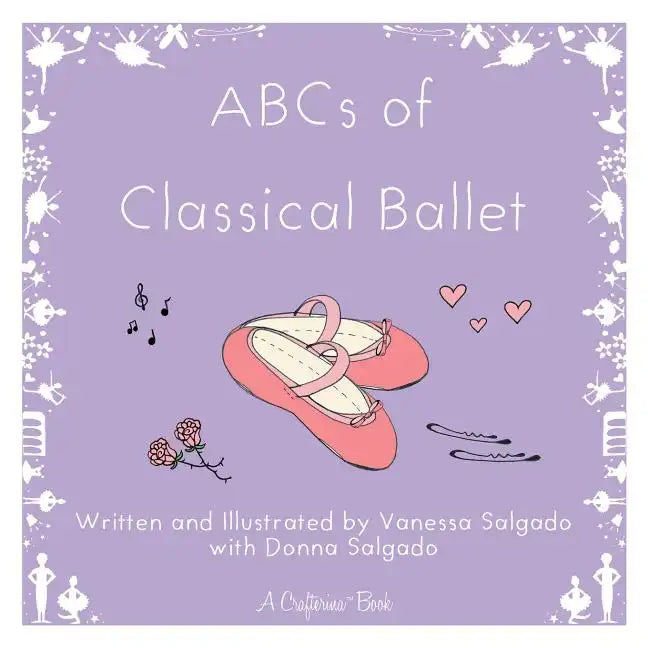 ABCs of Classical Ballet - Paperback