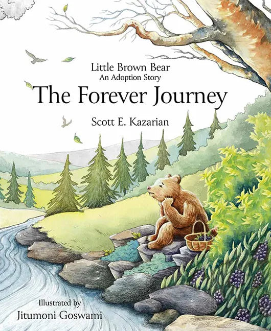 Little Brown Bear: The Forever Journey - Hardcover