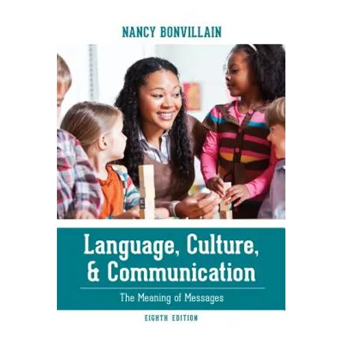 Language, Culture, and Communication: The Meaning of Messages - Paperback