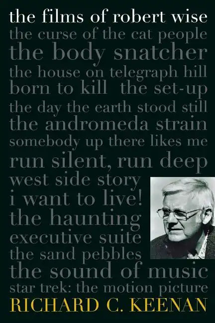 The Films of Robert Wise - Paperback