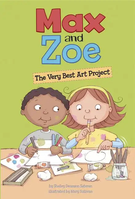 Max and Zoe: The Very Best Art Project - Paperback