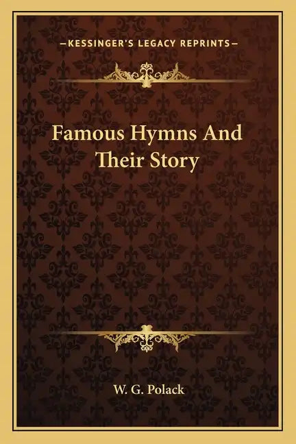 Famous Hymns And Their Story - Paperback