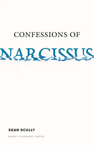 Confessions of Narcissus - Paperback