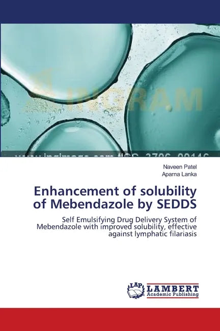 Enhancement of solubility of Mebendazole by SEDDS - Paperback