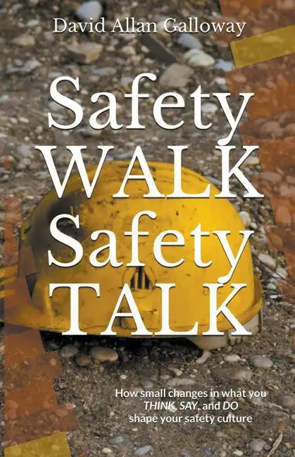 Safety Walk Safety Talk - Paperback